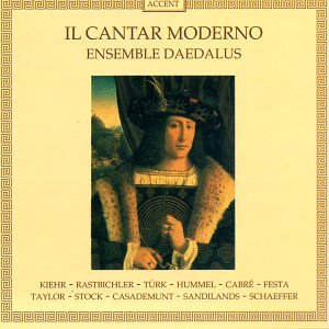 【クリックで詳細表示】Il Cantar Moderno： Venetian Lyrics 15 Century [Import]