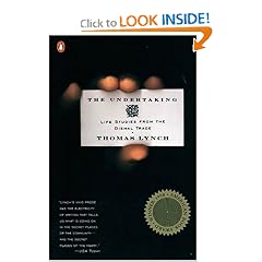 The Undertaking: Life Studies from the Dismal Trade