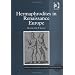 Hermaphrodites in Renaissance Europe (Women and Gender in the Early Modern World)