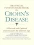 The Official Patient's Sourcebook on Crohn's Disease: A Revised and Updated Directory for the Internet Age