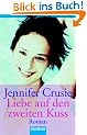 Liebe auf den zweiten Kuss.