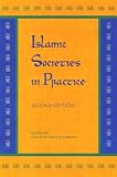 Islamic Societies in Practice, second edition