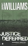 Justice Deferred