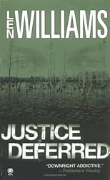 Justice Deferred