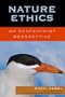Nature Ethics: An Ecofeminist Perspective (Studies in Social, Political, & Legal Philosophy)