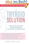 The Thyroid Solution: A Revolutionary...