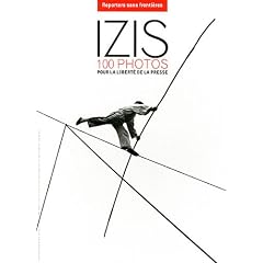 Izis : 100 photos pour la libert� de la presse