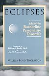 Eclipses: Behind the Borderline Personality Disorder