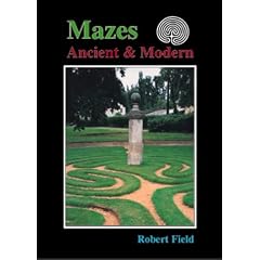 Mazes: Ancient and Modern