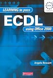 Learn to Pass ECDL Using Office 2000
