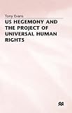 US hegemony and the project of universal human rights