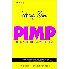 Pimp. Die Geschichte meines Lebens (Taschenbuch)