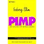 Pimp: Die Geschichte meines Lebens
