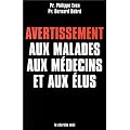 Avertissement aux malades, aux m�decins et aux �lus