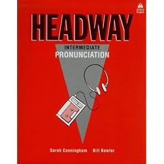 Headway: Intermediate Pronunciation Bk (Oxford English)