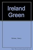 Ireland green : social planning and rural development
