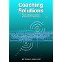 Coaching Solutions: Practical Ways to Improve Performance in Education (Accelerated Learning S.): Practical Ways to Improve Performance in Schools