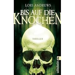 Bis auf die Knochen: Thriller