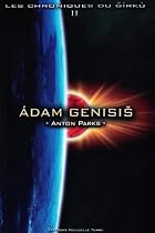 Les chroniques du Girku, Tome 2. : Adam Genisis