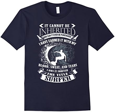 Kanu surf "It cannot be inherited - the title Surfer" T shir - Male XL - Navy