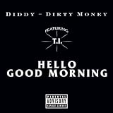Hello Good Morning [Explicit]
