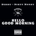Hello Good Morning