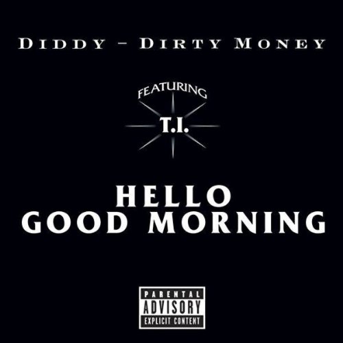 Hello Good Morning [Explicit]