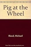 A pig at the wheel