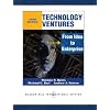 Technology Ventures: From Idea to Enterprise