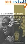 Evolution of the Human Diet: The Know...