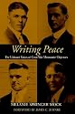 Writing Peace (Studies in Anabaptist and Mennonite History)