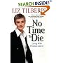 No Time to Die:: Living with Ovarian Cancer