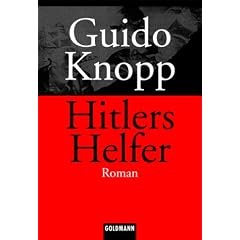 Hitlers Helfer. (Taschenbuch)