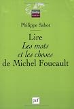 Lire Les mots et les choses de Michel Foucault