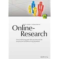 Online-Research: Markt- und Sozialforschung mit dem Internet