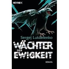 W�chter der Ewigkeit: Roman