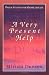 Book A Very Present Help: Psalm Studies for Older Adults