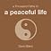 A Thousand Paths to a Peaceful Life