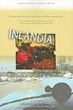 Inlandia: A Literary Journey Through California's Inland Empire (California Legacy)