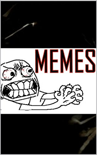Memes, by Memes