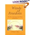 Winds of Freedom: The Story of the Navajo Code Talkers of World... by Margaret T. Bixler