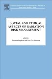Social and ethical aspects of radiation risk management