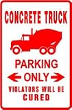 CONCRETE TRUCK PARKING construct cement sign