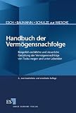 Handbuch der Verm&ouml;gensnachfolge - G&uuml;nter Esch, Dieter Schulze ZurWiesche, Wolfgang Baumann