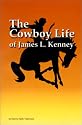 The Cowboy Life of James L. Kenney