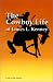 The Cowboy Life of James L. Kenney