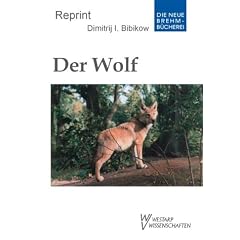 Der Wolf: Canis lupus