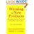 Winning At New Products: Accelerating The Process From Idea To Launch, Second Edition