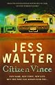 Citizen Vince: A Novel