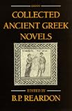 Collected Ancient Greek Novels